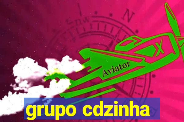 grupo cdzinha